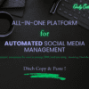 All-In-One Platform for Automated Social Media Management (Customizable via Integrations)